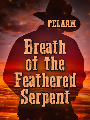 cover image of Breath of the Feathered Serpent